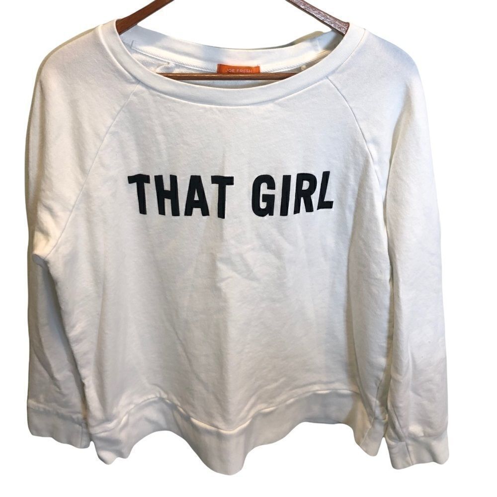 Joe Fresh Long Sleeved White "THAT‎ GIRL"  Sweatshirt Casual Streetwear